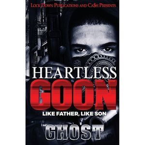 Heartless Goon: Like Father, Like Son -- Ghost
